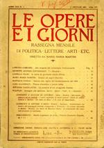 Le Opere e I Giorni. Rassegna mensile di politica lettere arti etc
