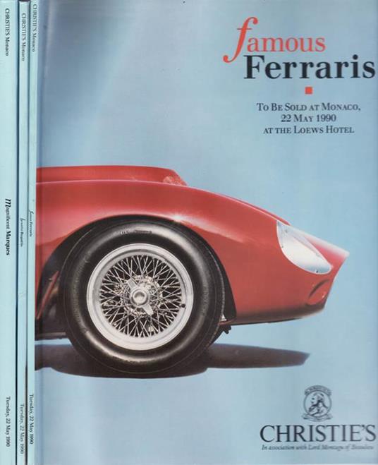 Famous ferraris, magnificent marques, beautiful bugattis. To be sold at monaco 22 may 1990 at the loews hotel - copertina