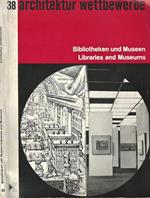 Architektur Wettbewerbe n. 38. Bibliotheken und Museen-Libraries and Museums
