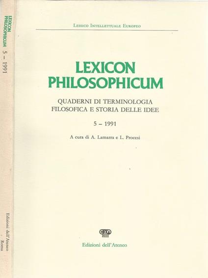 Lexicon Philosophicum. Quaderni di terminologia Filosofica e Storia delle idee Vol. 5 - copertina