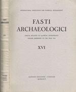 Fasti Archaeologici (Volume XVI). Annual Bulletin of Classical Archaeology. Volume Referring to the Year 1961
