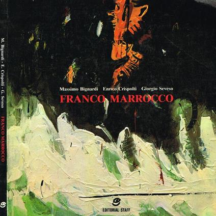 Franco Marrocco. Opere Degli Anni Ottanta - Massimo Bignardi - copertina