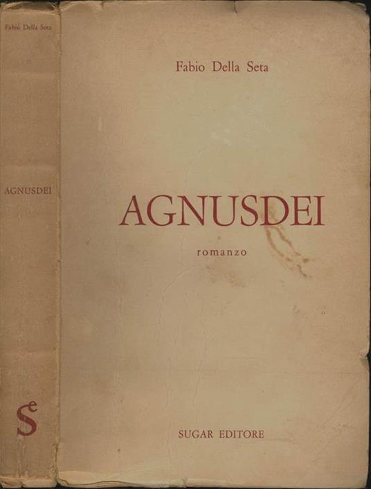 Agnusdei. Romanzo - Fabio Della Seta - copertina