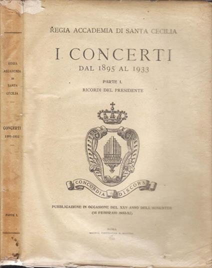 I Concerti Dal 1895 Al 1933 ( Parte I ). Ricordi Del Presidente - copertina