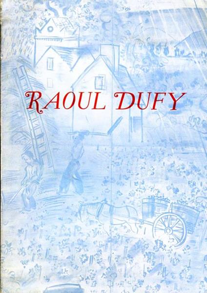 Raoul Dufy 1877-1953 - copertina