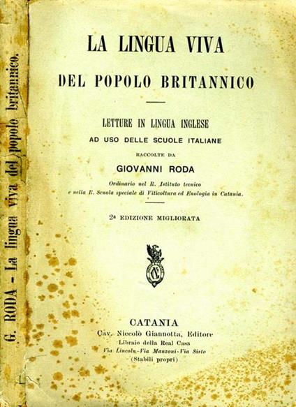 La Lingua Viva del Popolo Britannico. Letture in lingua inglese ad uso delle scuole italiane - copertina