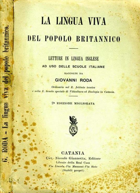 La Lingua Viva del Popolo Britannico. Letture in lingua inglese ad uso delle scuole italiane - copertina