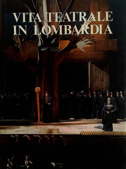 Vita teatrale in Lombardia. L'opera e il balletto - copertina