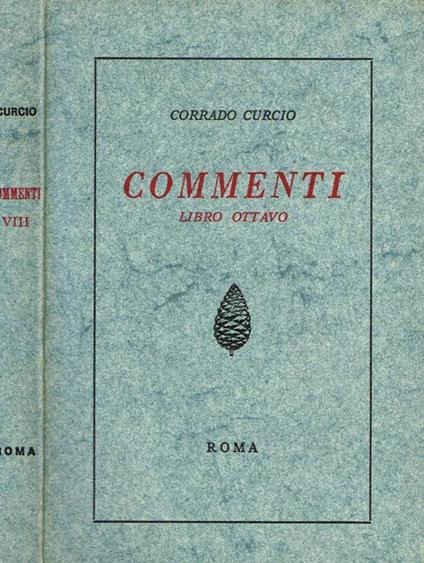 Commenti. Libro Ottavo - Corrado Curcio - copertina