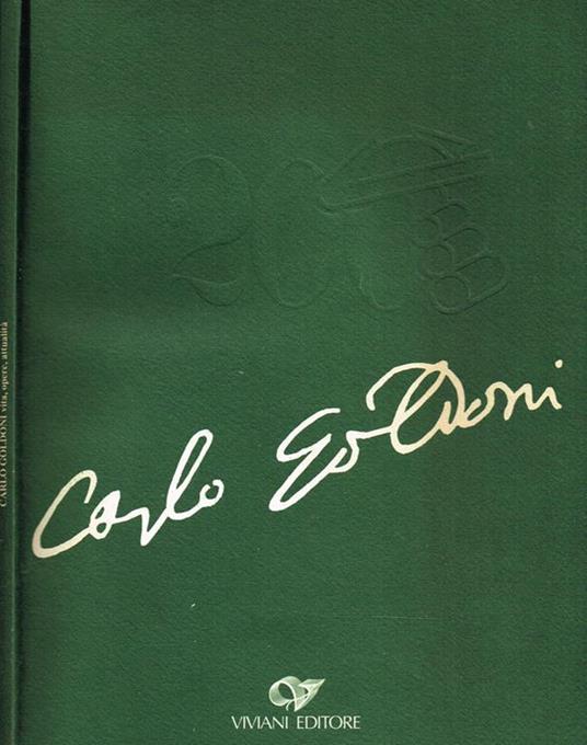 Carlo goldoni. Vita, opere, attualità. 1793 1993 Bicentenario della morte - copertina