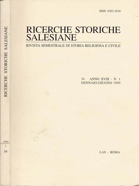 Ricerche storiche salesiane. 34. Anno XVIII-N.1 di gennaio-giugno 1999. Rivista semestrale di storia religiosa e civile - copertina
