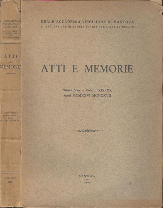 Atti e memorie. Nuova Serie. Volumi XIX-XX Anni MCMXXVI-MCMXXVII - copertina