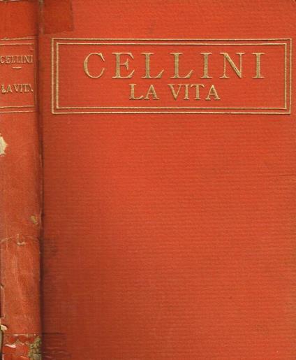 Cellini. La vita - copertina