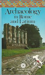 Archaeology in Rome and Latium