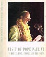 Visit of pope paul vi to the far east australia and the pacific. November 26 to december 5