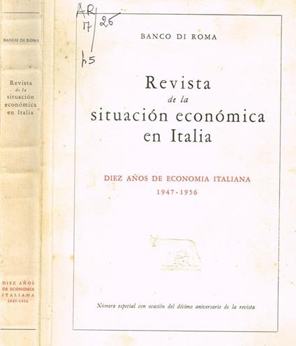 Diez anos de economia italiana 1947 1956. Numero especial - copertina