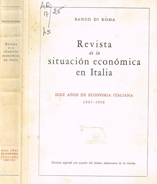 Diez anos de economia italiana 1947 1956. Numero especial - copertina