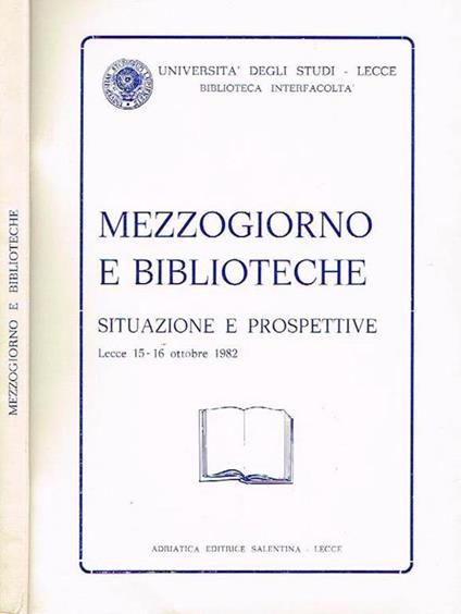 Mezzogiorno e biblioteche. Situazione e prospettive - copertina