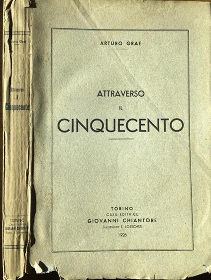 Attraverso il Cinquecento - Arturo Graf - copertina