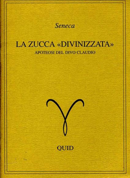 La Zucca Divinizzata. Apoteosi del divo claudio - copertina