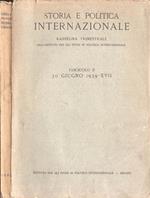 Storia e Politica Internazionale (fascicolo II). 30 giugno 1939-XVII