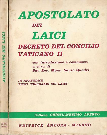 Apostolato dei laici a cura di Mons. Santo Quadri. Decreto del concilio Vaticano II - copertina