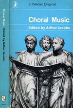 Choral Music. A symposium
