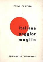 Italiana peggior moglie