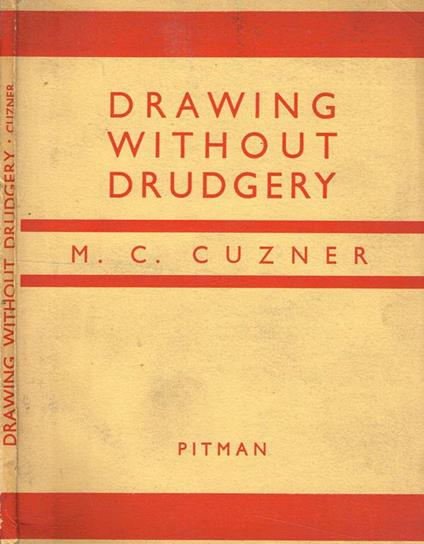 Drawing without drudgery. A book for everybody - copertina