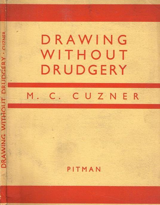 Drawing without drudgery. A book for everybody - copertina