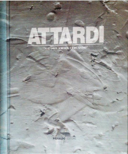 Attardi-\Nell'oro amore cercando\"" - copertina