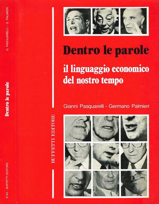 Dentro Le Parole. Il Linguaggio Economico Del Nostro Tempo - Gianni Pasquarelli - copertina