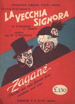 La vecchia signora _ Zagané (perché due non fanno tre)