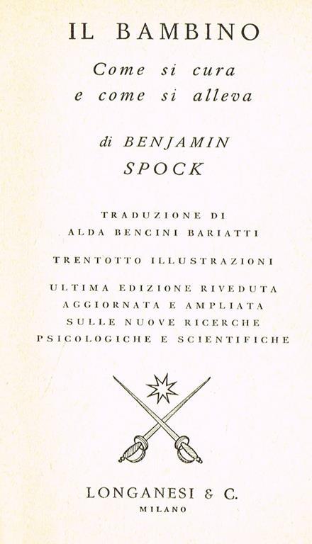 Il Bambino. Come Si Cura E Come Si Alleva - Benjamin Spock - copertina
