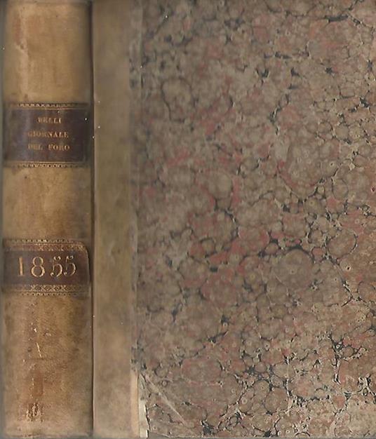 Giornale del Foro. Raccolta di regiudicate romane e straniere - Bartolomeo Belli - copertina