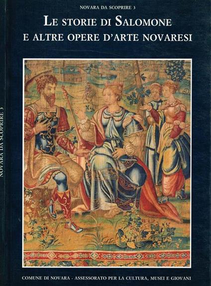 Le storie di salomone e altre opere d'arte novaresi - copertina