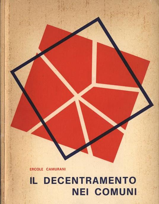 Il decentramento nei comuni - Ercole Camurani - copertina