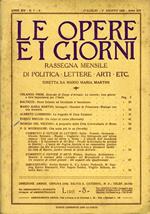 Le Opere e I Giorni. Rassegna mensile di politica. Lettere. Arti. Etc