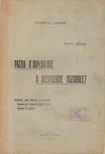 Pazzia d'imperatore o aberrazione nazionale?