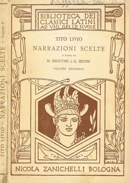 Narrazioni Scelte Vol.Ii. Con Note Italiane Di Giuseppe Rigutini - Tito Livio - copertina
