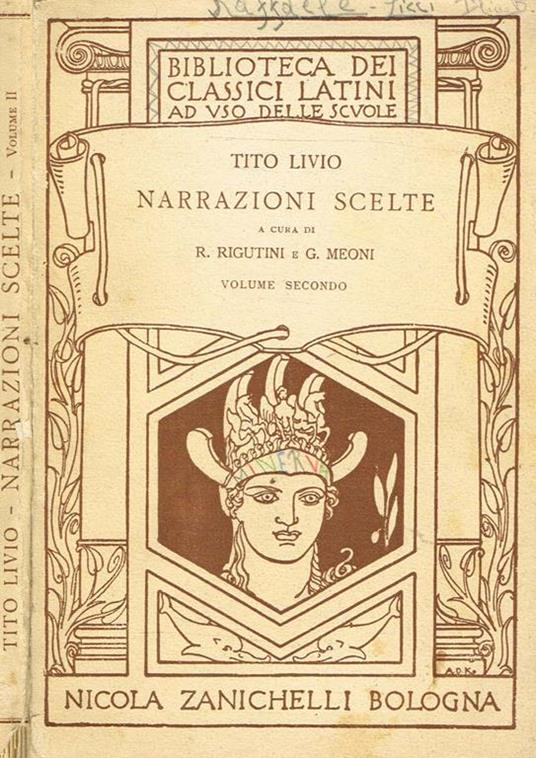 Narrazioni Scelte Vol.Ii. Con Note Italiane Di Giuseppe Rigutini - Tito Livio - copertina