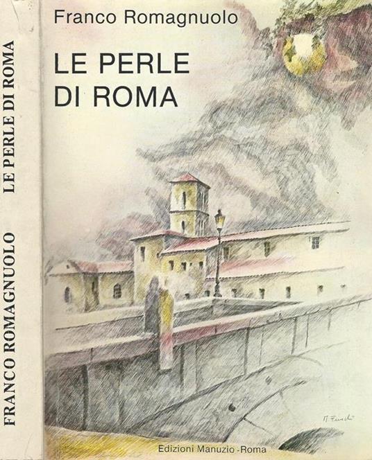 Le Perle di Roma - Franco Romagnuolo - copertina
