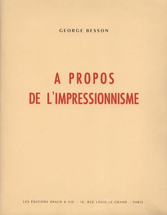 A propos de l' impressionnisme - George Besson - copertina
