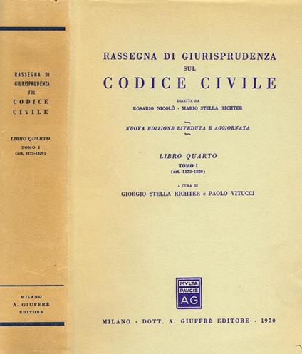 Rassegna Di Giurisprudenza Sul Codice Civile Libro Iv Tomo I - Rosario Nicolò,Mario Stella Richter - copertina