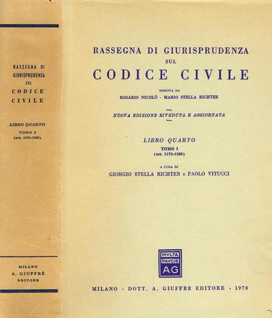 Rassegna Di Giurisprudenza Sul Codice Civile Libro Iv Tomo I - Rosario Nicolò,Mario Stella Richter - copertina