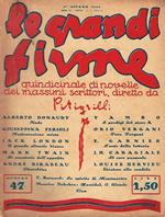 Le Grandi Firme. Quindicinale Di Novelle Dei Massimi Scrittori