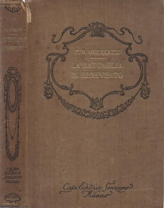 La Battaglia di Benevento. Storia del secolo XIII - Francesco Domenico Guerrazzi - copertina