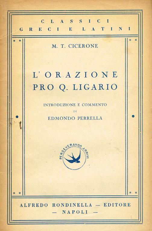 L' Orazione Pro Q.Ligario - M. Tullio Cicerone - copertina