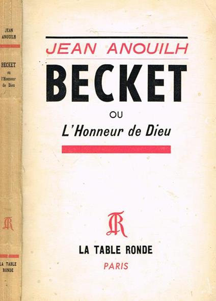Becket Ou L'Honneur De Dieu - Jean Anouilh - copertina