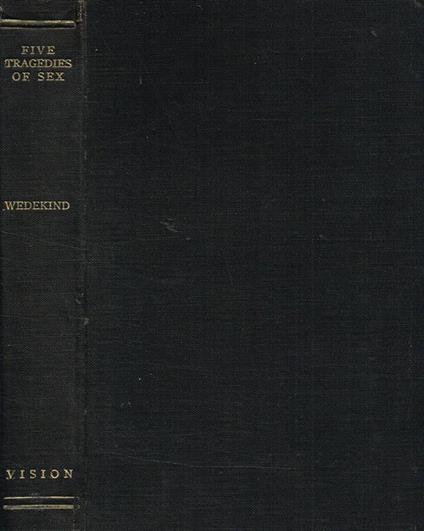 Five Tragedies Of Sex - Frank Wedekind - copertina